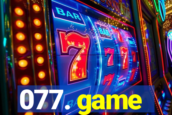 077. game